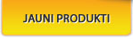Jauni produkti